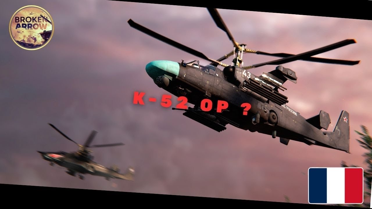 Broken Arrow [FR] -Le KA-52 change la donne ! - Gameplay Live full team - Div  Aéro