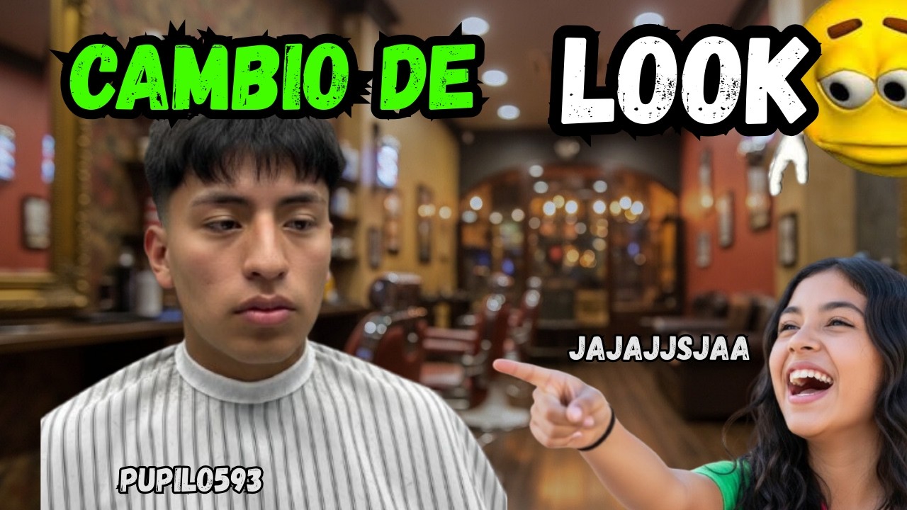 PUPILO593 || CAMBIO DE LOOK EXTREMOO (PARTE 1)
