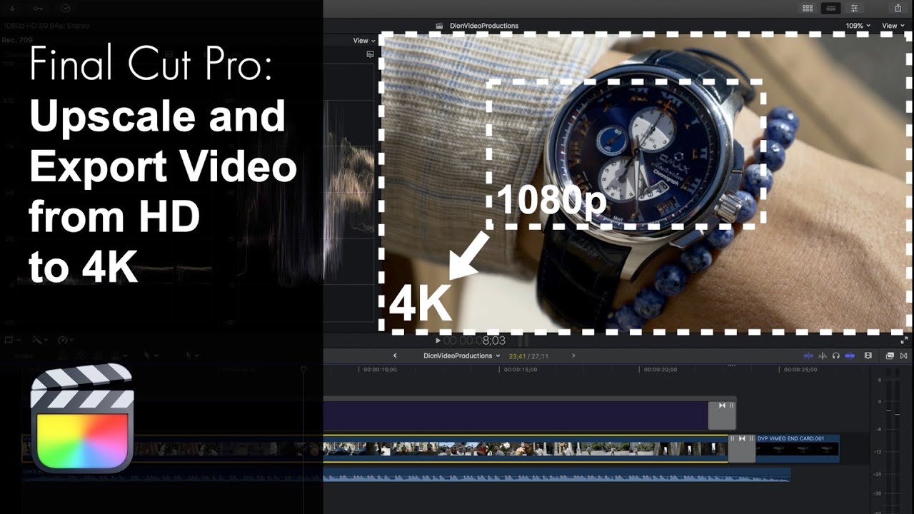 How to Upscale and Export Video from HD to 4K in Final Cut Pro X