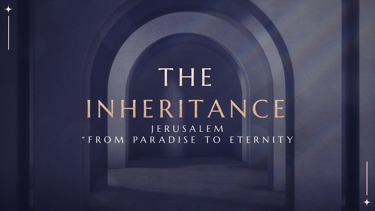 The Inheritance || Steven Bar-El || 02-25-24