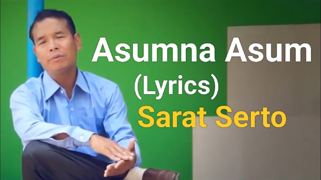 Asumna Asum || Sarat Serto || Manipuri Gospel Song 