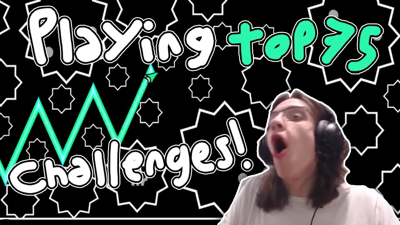 Beating TOP 75 CHALLENGES!!