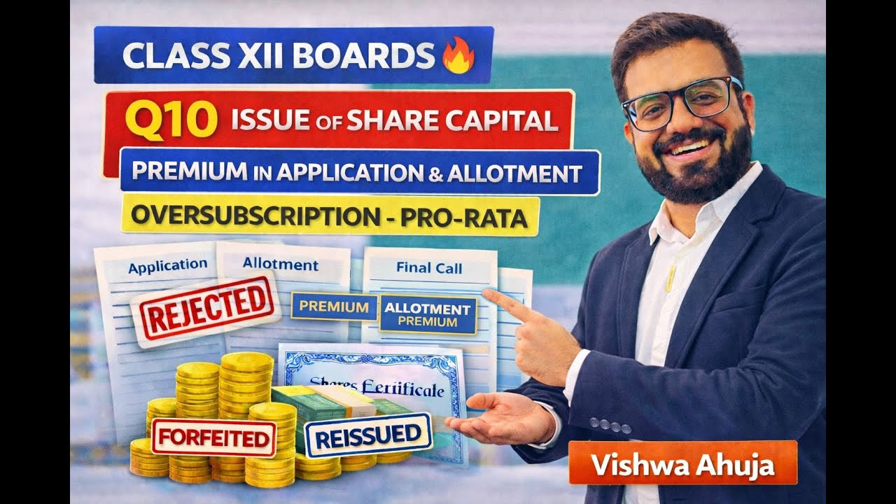 Class XII Boards🔥Q10 | Pro Rata | Premium in Application & Allotment | Forfeiture and Reissue