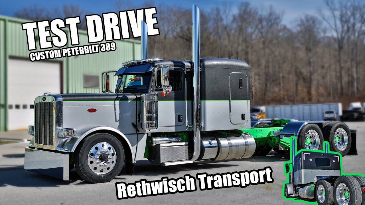 First Drive Custom Peterbilt 389 - Rethwisch Transport