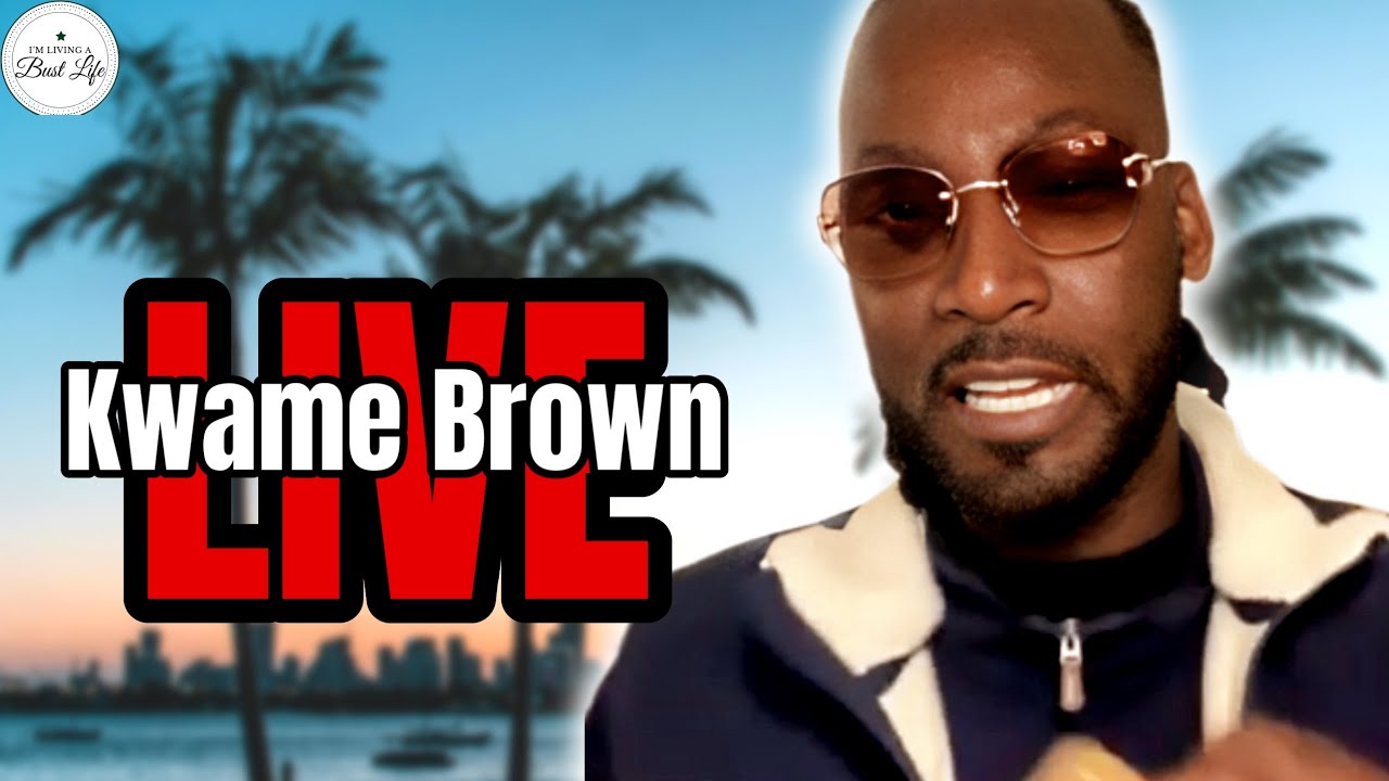 Kwame Brown Is Live