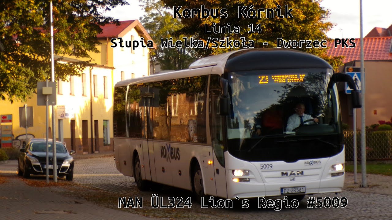 Kombus Kórnik - MAN ÜL324 Lion`s Regio #5009 - Linia 14