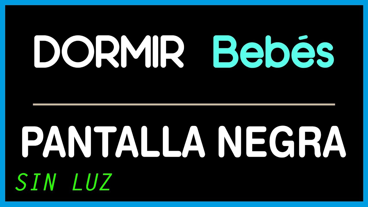 Música para Dormir Bebés Profundamente  😴 Pantalla Oscura 🌙  Pantalla Negra
