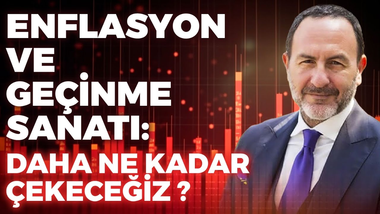 Enflasyon ve Ge&ccedil;inme Sanatı: Daha Ne Kadar &Ccedil;ekeceğiz? | Emre Alkin