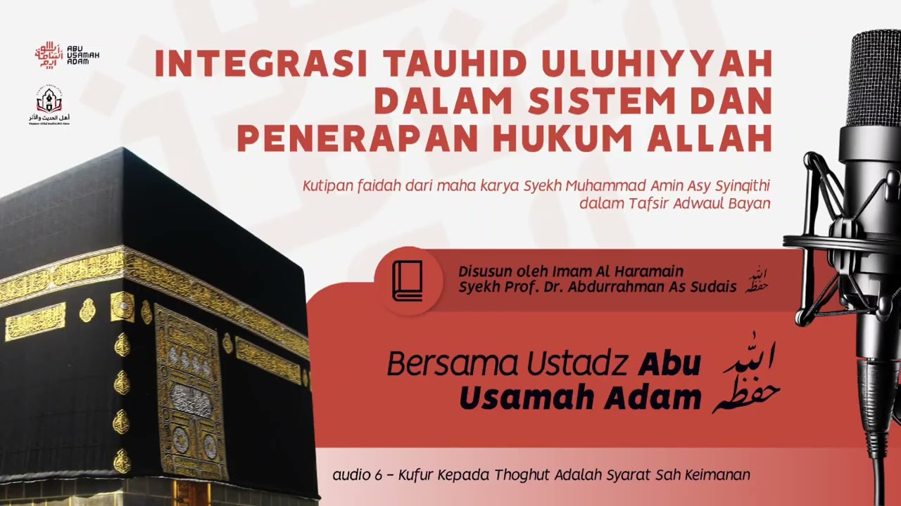 6. Kufur Kepada Thoghut Adalah Syarat Sah Keimanan