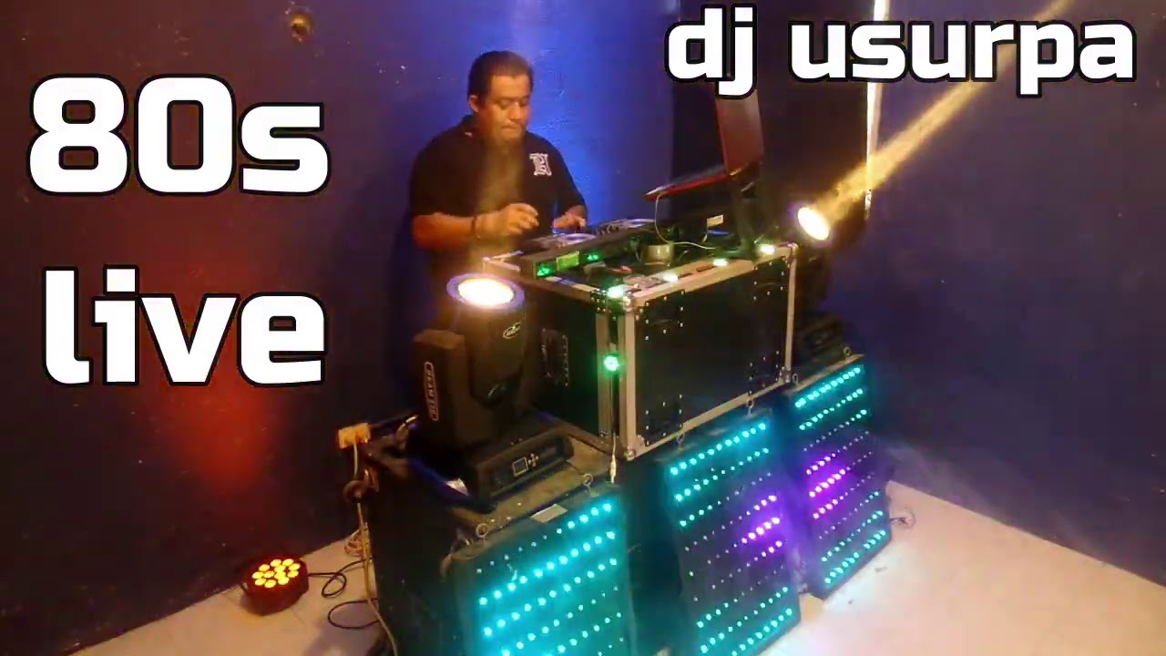 80S LIVE DJ USURPA CHETUMAL 2020