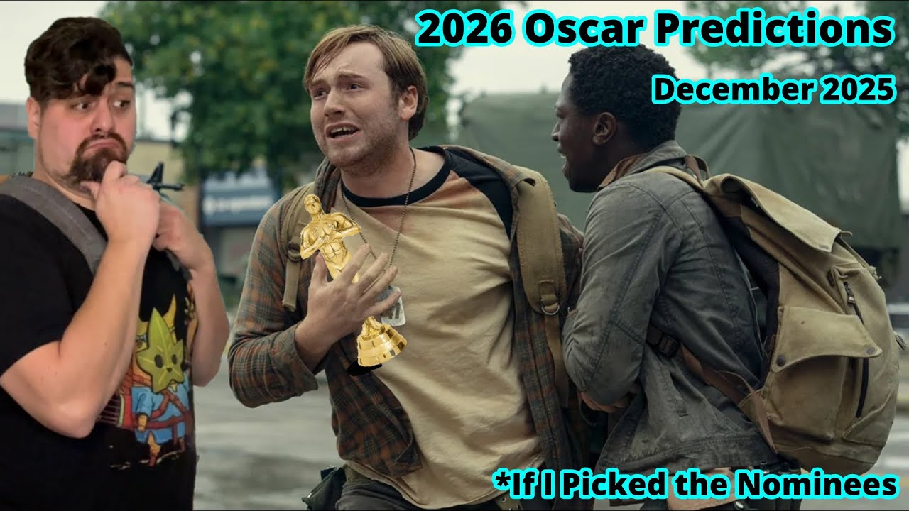 2026 Oscar Predictions | December 2025 | If I Picked the Nominees