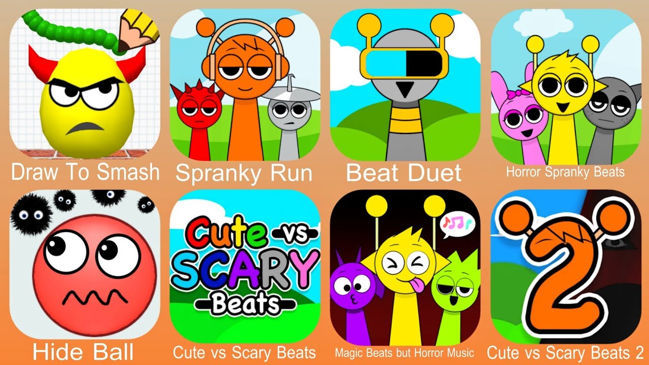 Draw To Smash,Spranky Run,Beat Duet,Horror Spranky Beats,Hide Ball,Cute vs Scary Beats