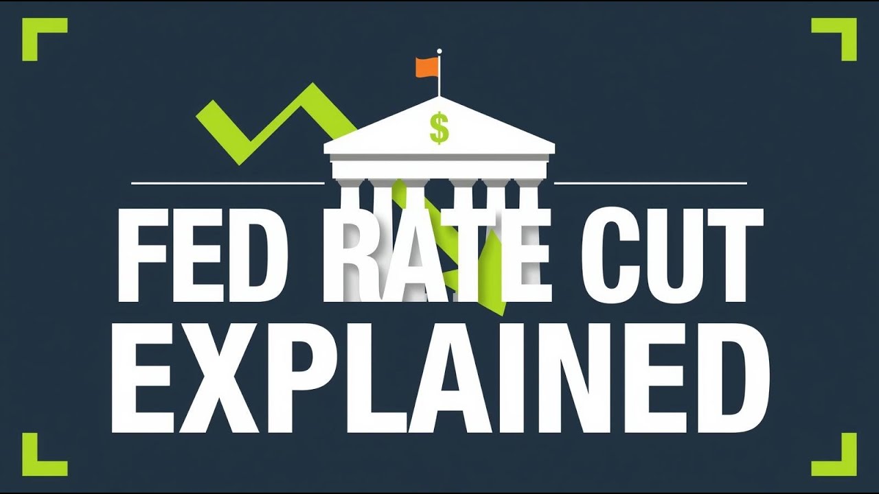 What a Fed Rate Cut Means &mdash; Federal Reserve Explained (2025)