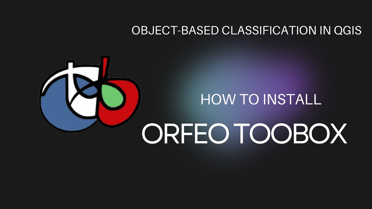Install Orfeo Toolbox (OTB) plugin in QGIS || Object Based Image Classification