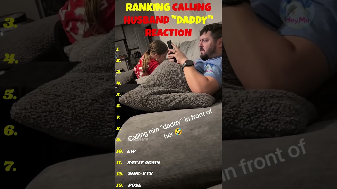 Ranking Calling Husband DADDY Reaction