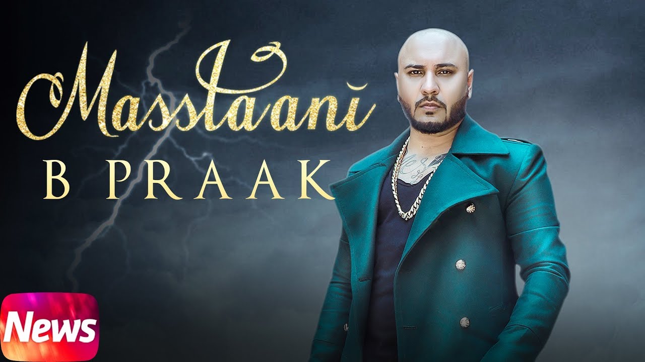 News | Masstaani | B Praak | Jaani | Arvinder Khaira | Releasing On 24th July 2018&nbsp;| Speed Records