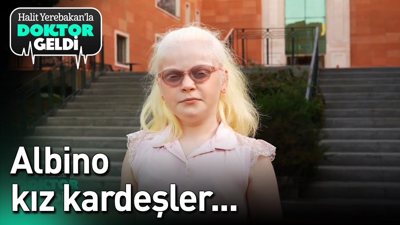 Halit Yerebakan'la Doktor Geldi - Albino Kız Kardeşler...👀🧒