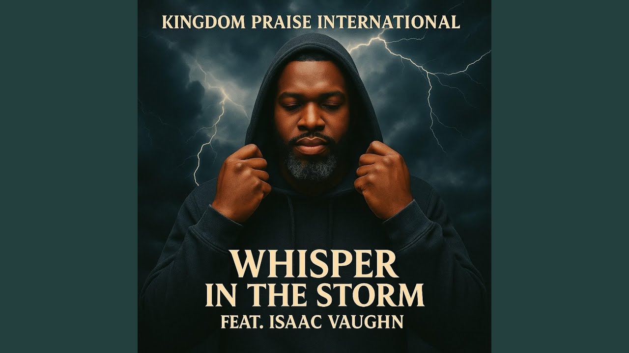 Whisper In The Storm (feat. Isaac Vaughn)