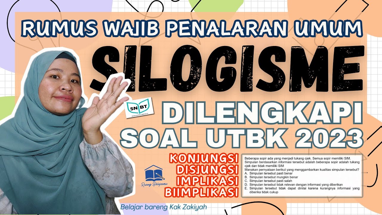 MATERI PENALARAN UMUM UTBK 2024 - MATERI SILOGISME | TIPS MENJAWAB SOAL SIMPULAN LOGIS