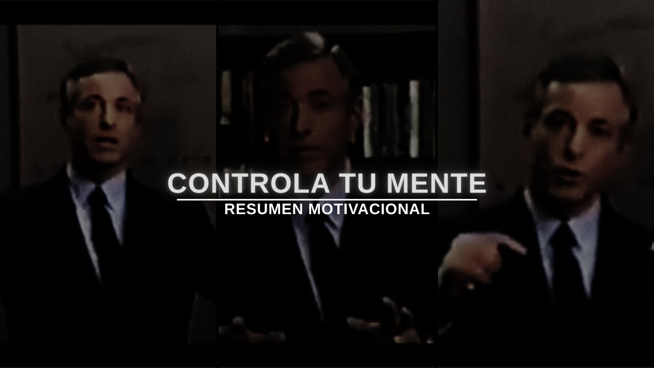 COMO CONTROLAR TU MENTE - COMO DUPLICAR TU PODER MENTAL (Resumen Brian Tracy )