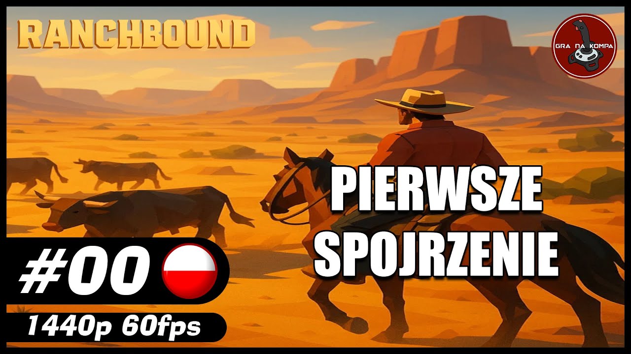 Pierwsze spojrzenie || #0 || Ranchbound
