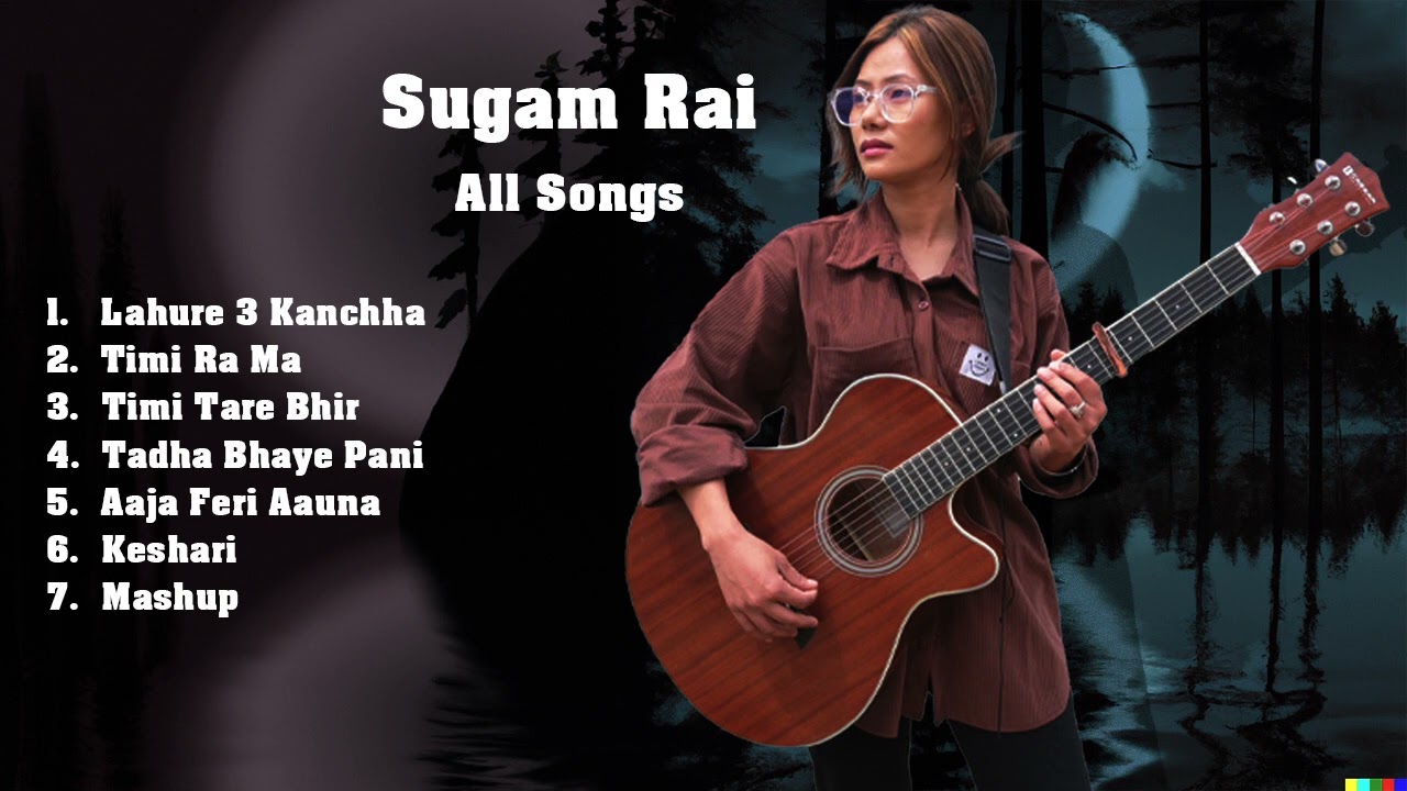 Sugam Rai All Song | Enjoy all song in one play | lahure , Timi ra ma , Timi tare bhir