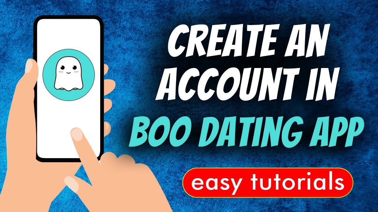 How To Create An Account In Boo: Dating App