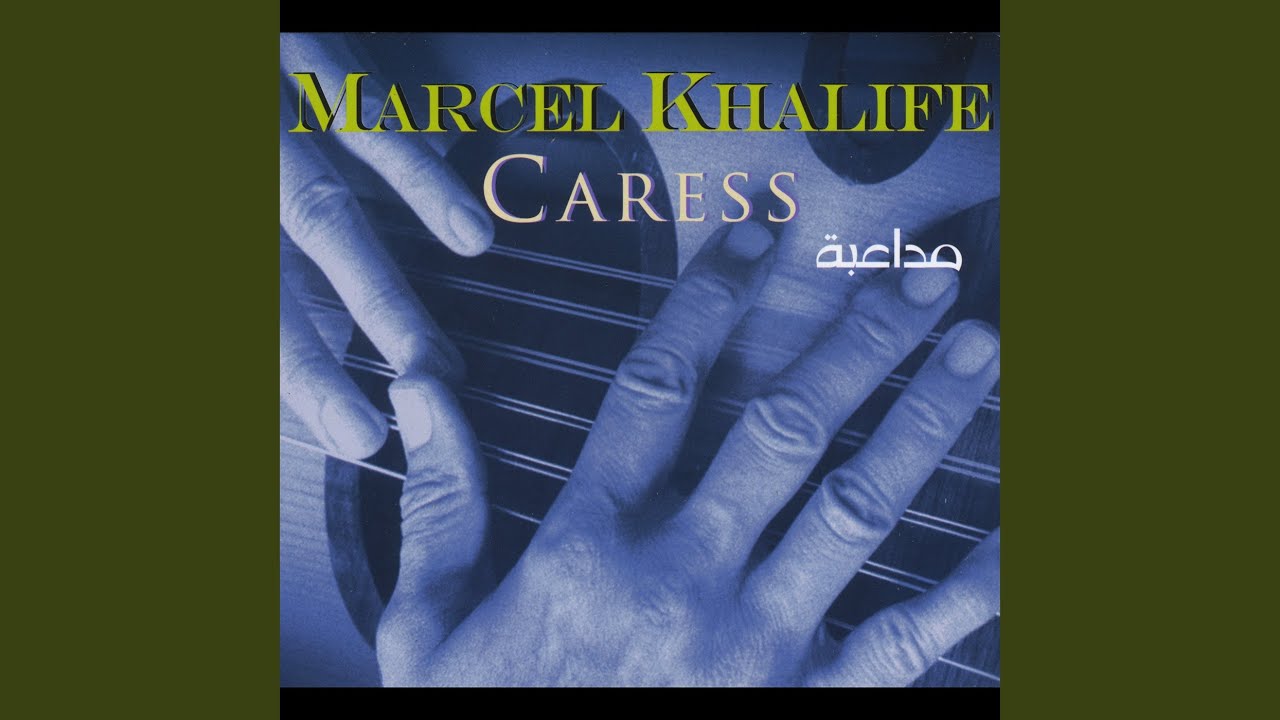 Caress (feat. Bachar Khalife, Rami Khalife & Peter Herbert)