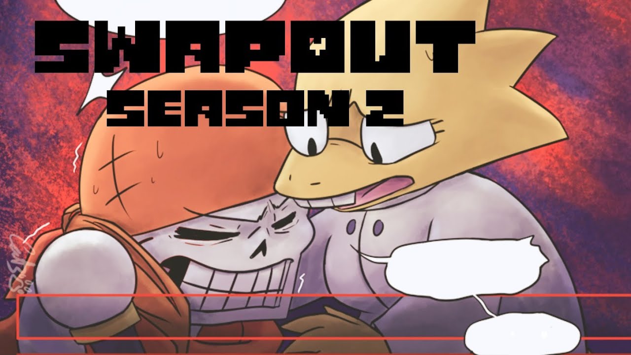 SWAPOUT The Movie - FULL S2【 Undertale Comic Dub 】