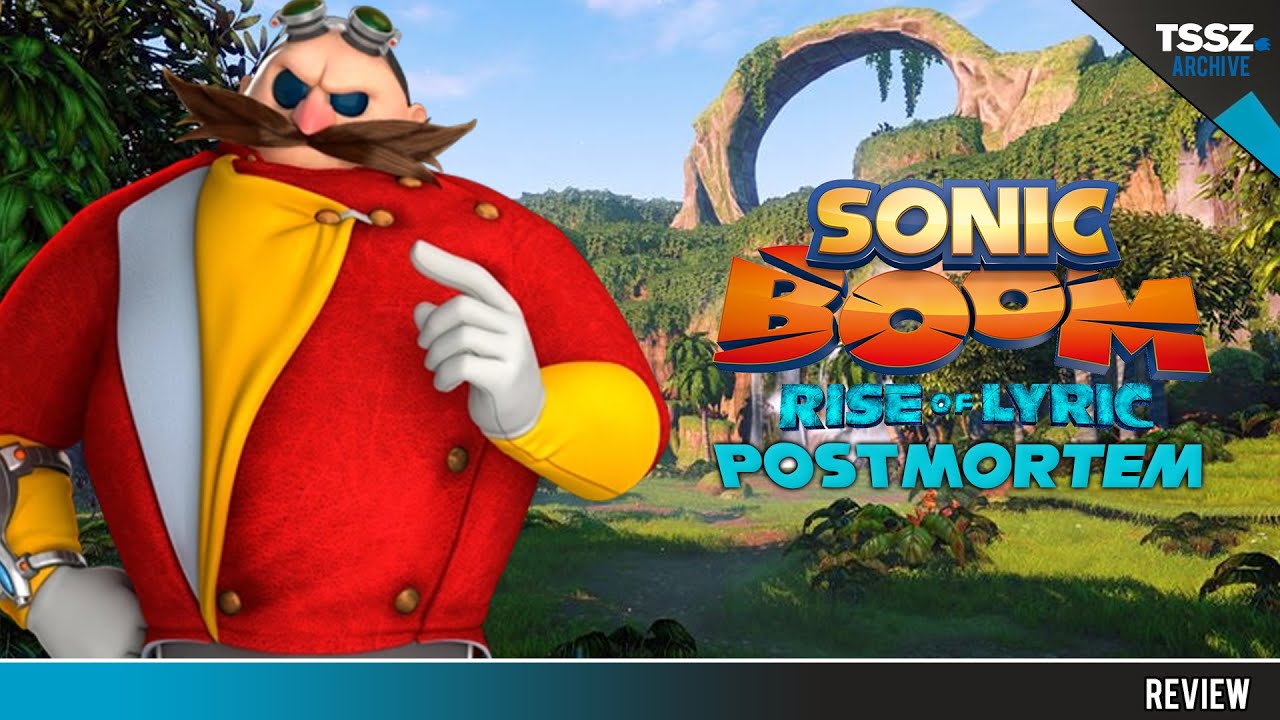 TSSZ Plays Sonic Boom: Rise of Lyric - Postmortem Review