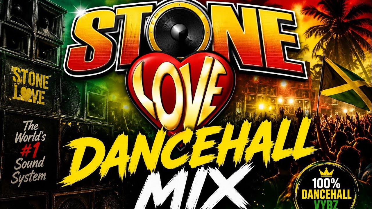 stone love dancehall mix 2021