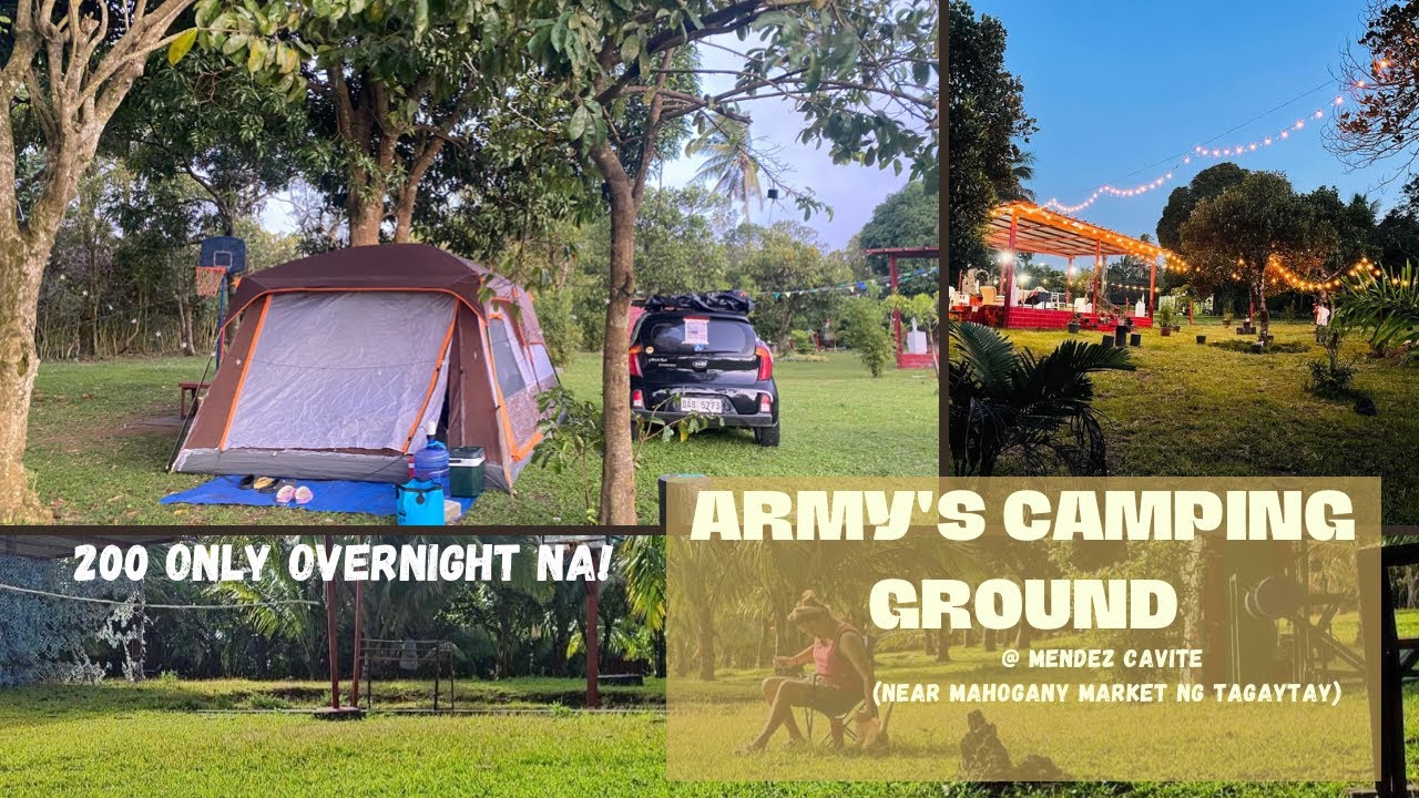 ARMY'S CAMPING GROUND near TAGAYTAY No Parking Fee No TENT Pitching FEE SUPER SULIT DITO!!