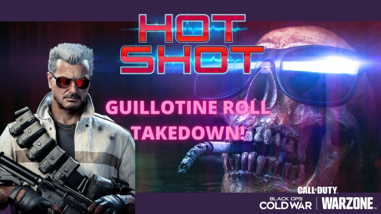 HOT SHOT BUNDLE AND GUILLOTINE ROLL TAKEDOWN! (Call of Duty: Black Ops Cold War | Warzone)