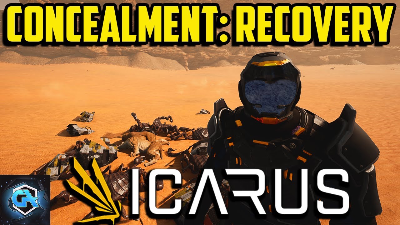 Icarus Concealment: Recovery Mission Guide! Unlock Scorpions and Quest Walkthrough