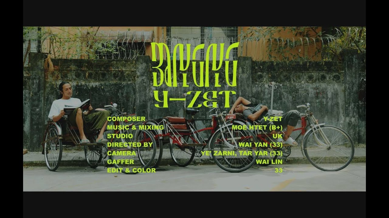 Y-Zet - အလုပ်လုပ် A Lote Lote (  Official Music Video )