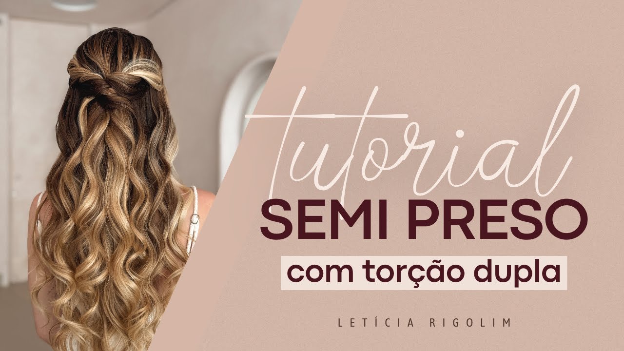 TUTORIAL SEMI PRESO COM TORÇÃO DUPLA