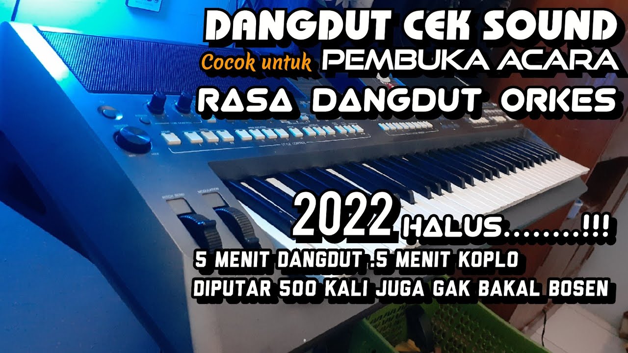 DANGDUT KOPLO CEK SOUND PEMBUKA ACARA HD JERNIH 2022