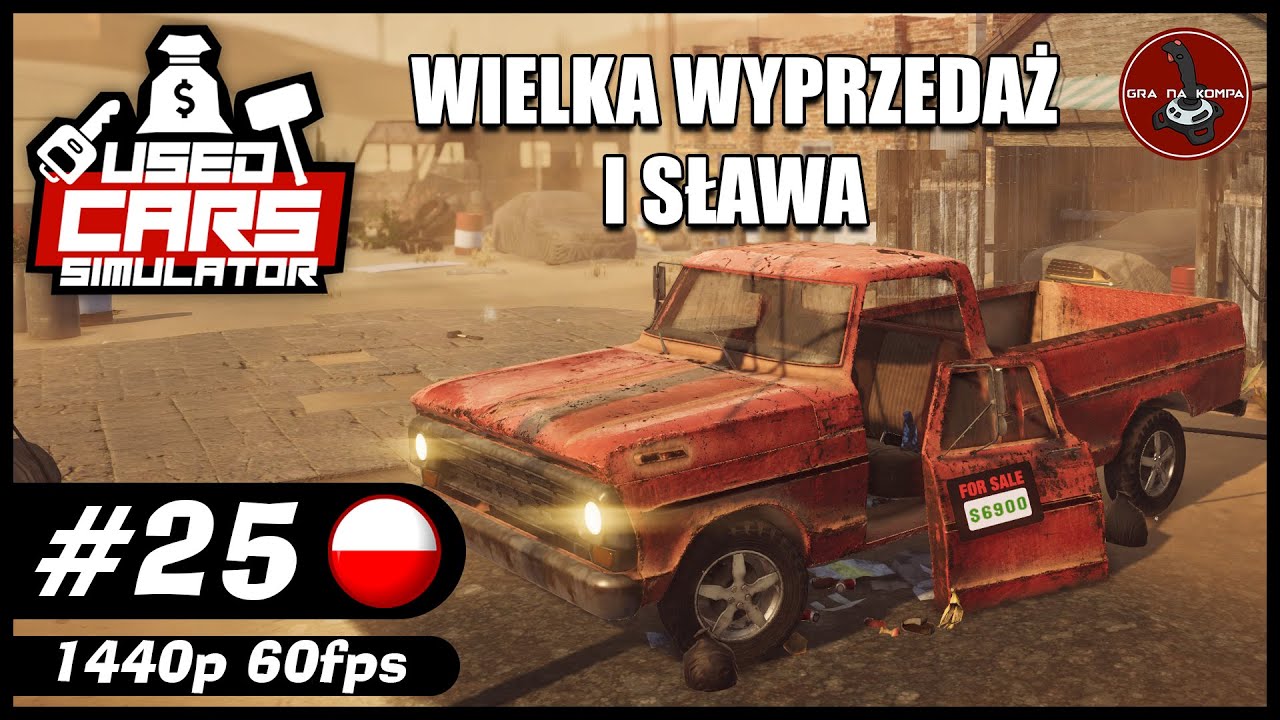 Wielka wyprzedaż i sława || #25 || Used Cars Simulator gameplay PL