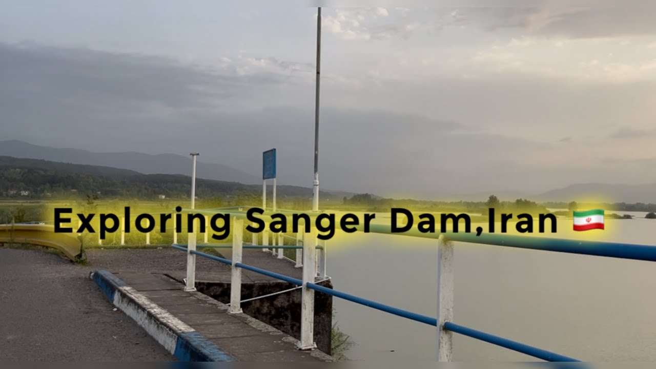 سفر به سد سنگر، دوستلات و  سیاهکل | Exploring Sanger Dam, Doostlat Village & Pashouran Park
