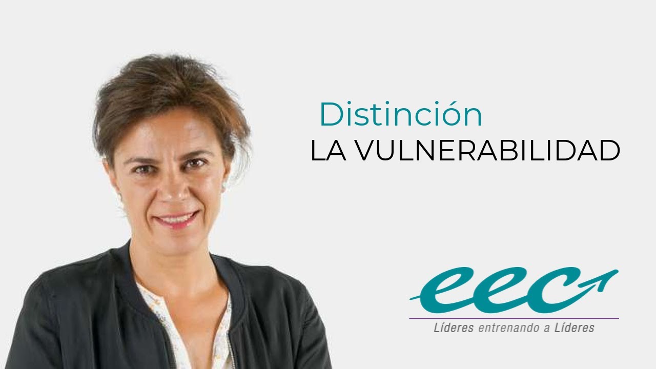 EEC Distinci&oacute;n de Coaching : La vulnerabilidad