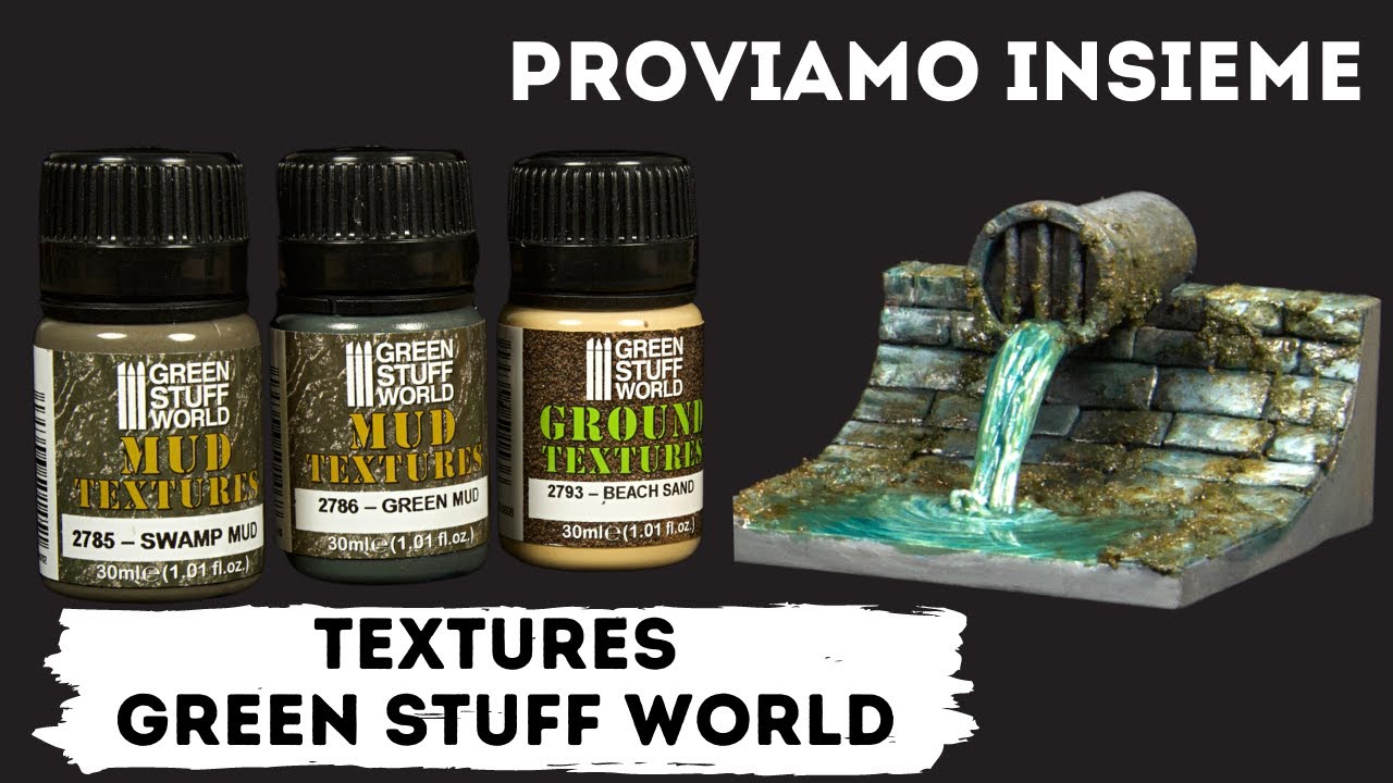 Prodotti TEXTURE di Green Stuff World - Proviamoli insieme