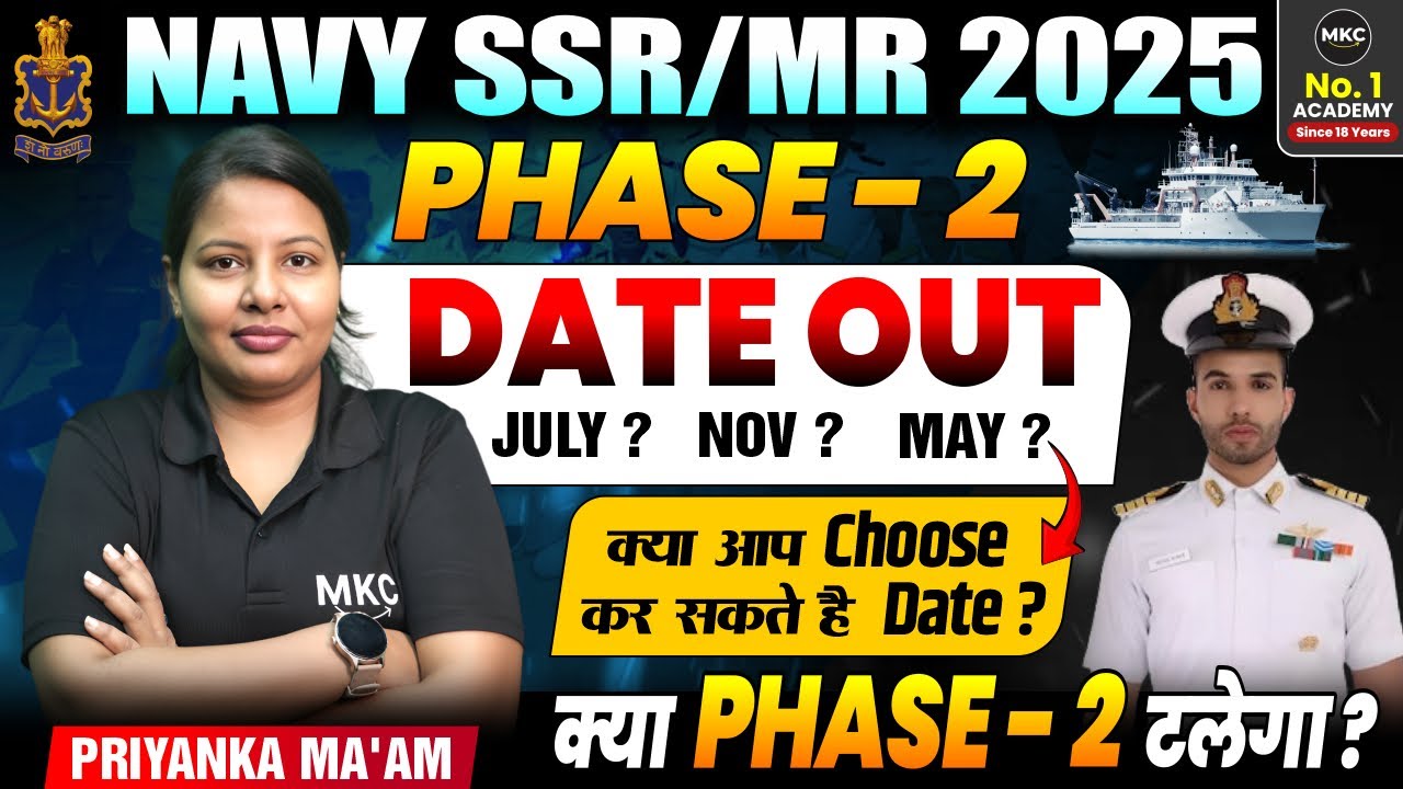 Navy SSR/MR 2025 Phase-2 Date OUT | Delay Possible? Full Date Choice Explained!
