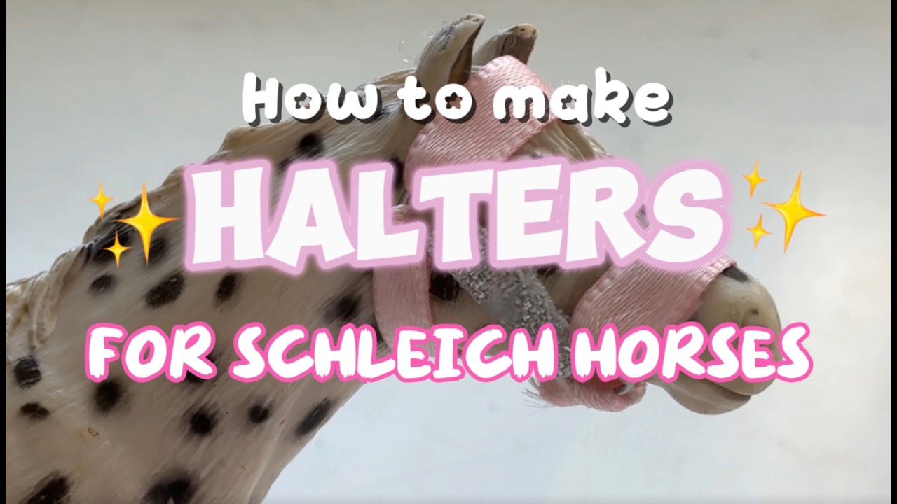 How to make 💗HALTERS✨ for Schleich horses!!🦋✨