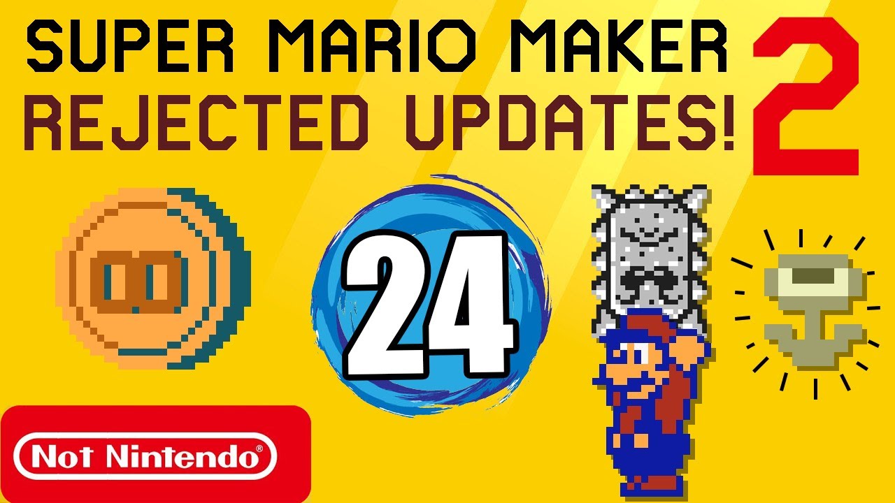 Mario Maker 2: Отклонённые обновления #24: Множество плохих предложений