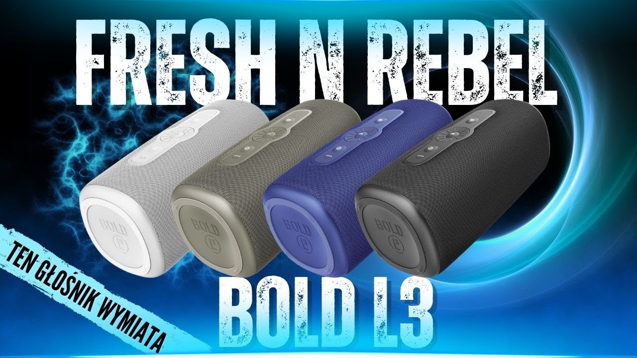 Fresh N Rebel Bold L3 - zapowiada się prawdziwe sztosiwo / test, recenzja, review