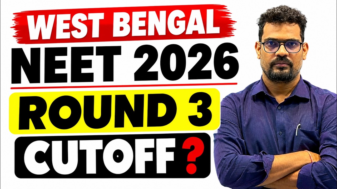 West Bengal NEET 2026 Round 3 Cutoff | WBMCC Most Accurate Cutoff Prediction | GMC Cutoff