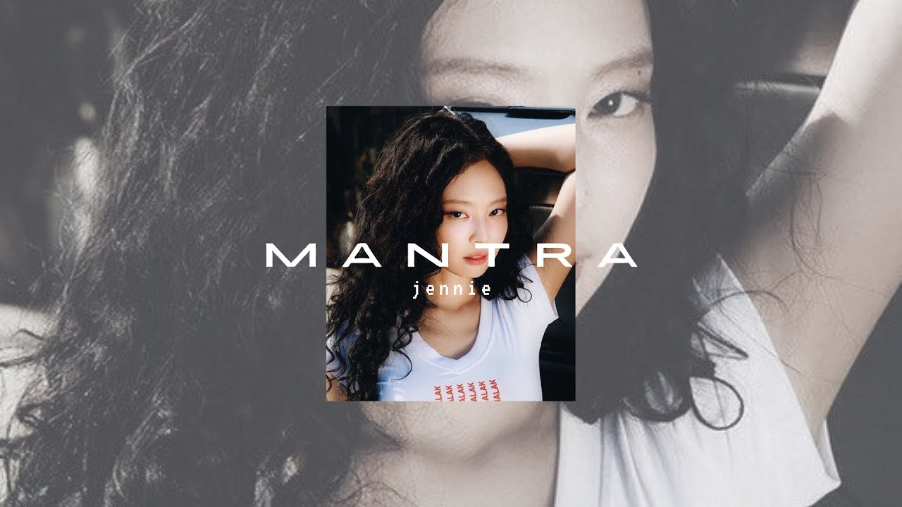 JENNIE - MANTRA (Slowed + Reverb)