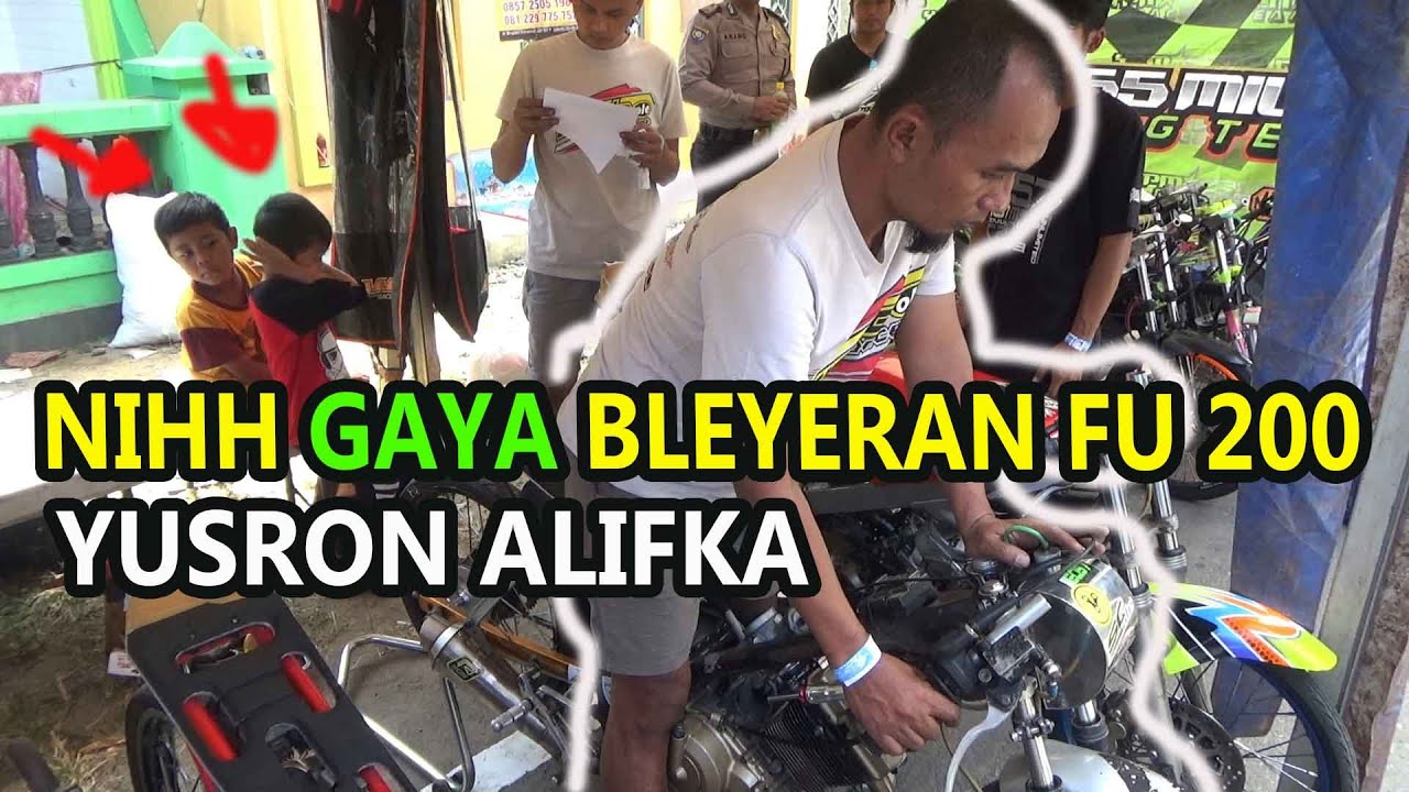 BLeyer FU 200 gak sembarangan loh - Ini ala YUSRON ALIFKA