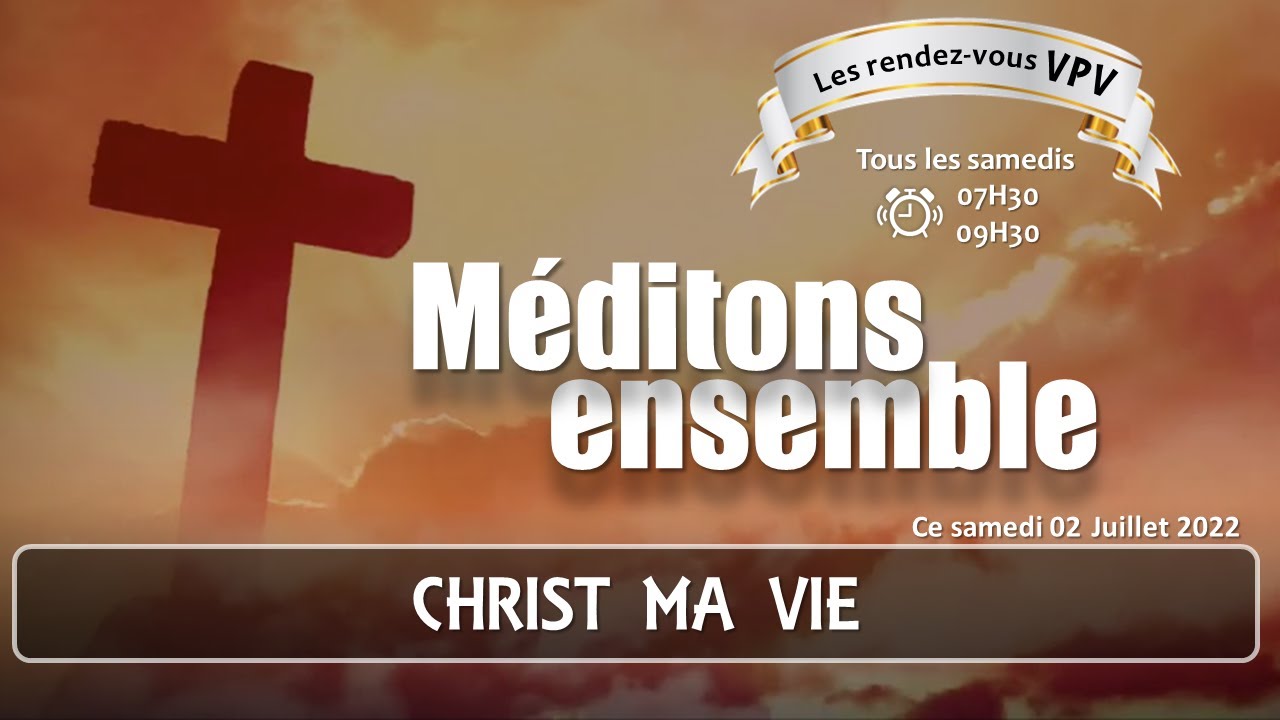20220702 ME - CHRIST, MA VIE | Pasteur Arlette LUNGU