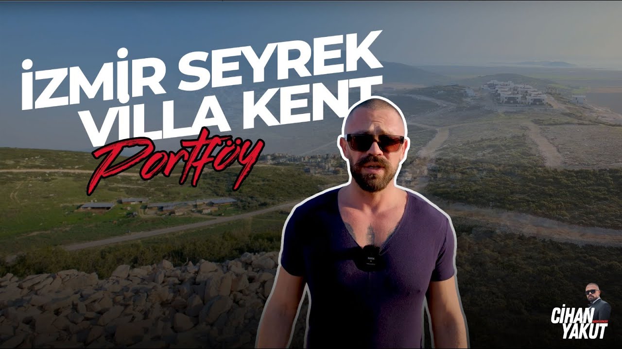 İzmir Seyrek Villakent Portföy